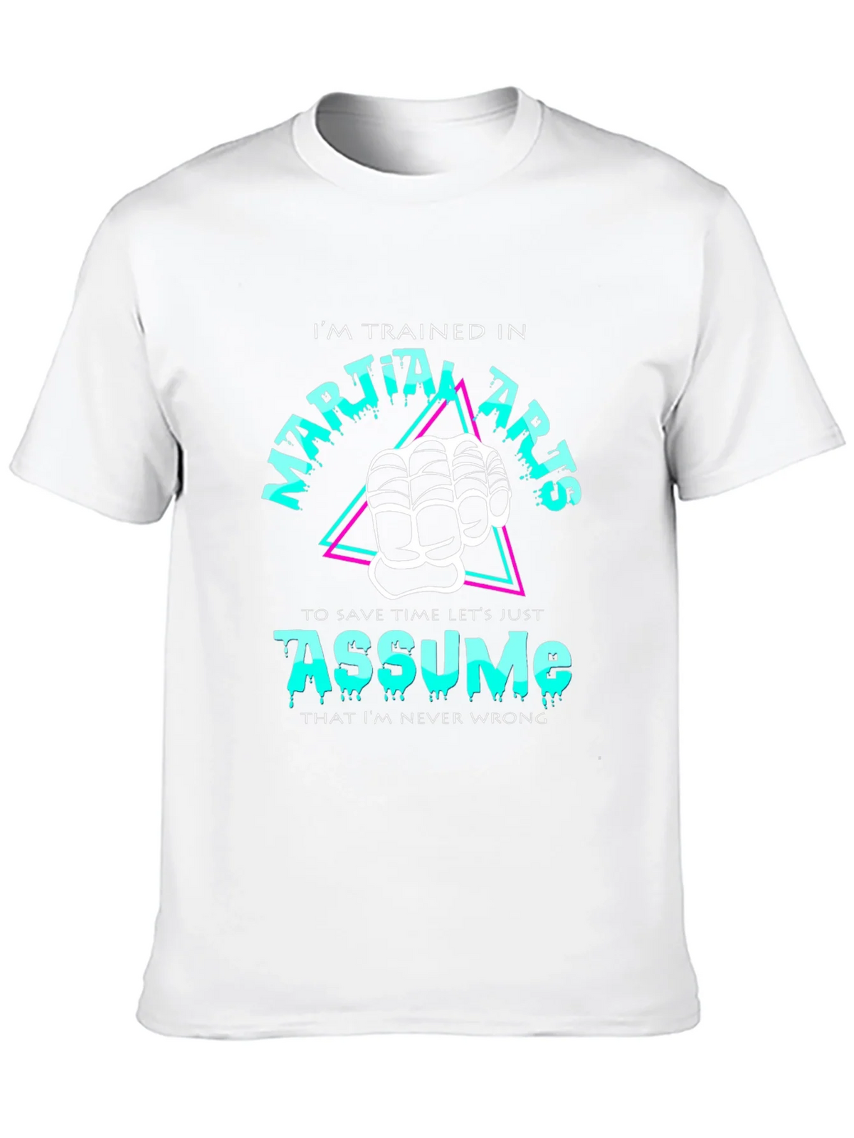 Martial Arts Assume Funny Black T-Shirt