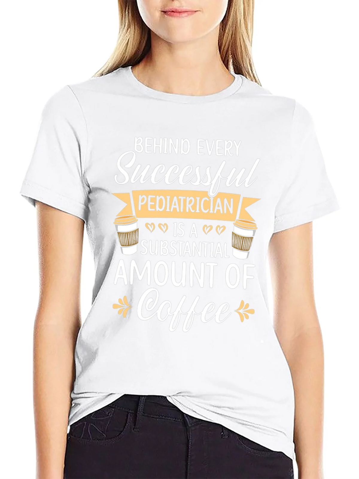 Pediatrician Coffee T-Shirt - Gift for Doctors
