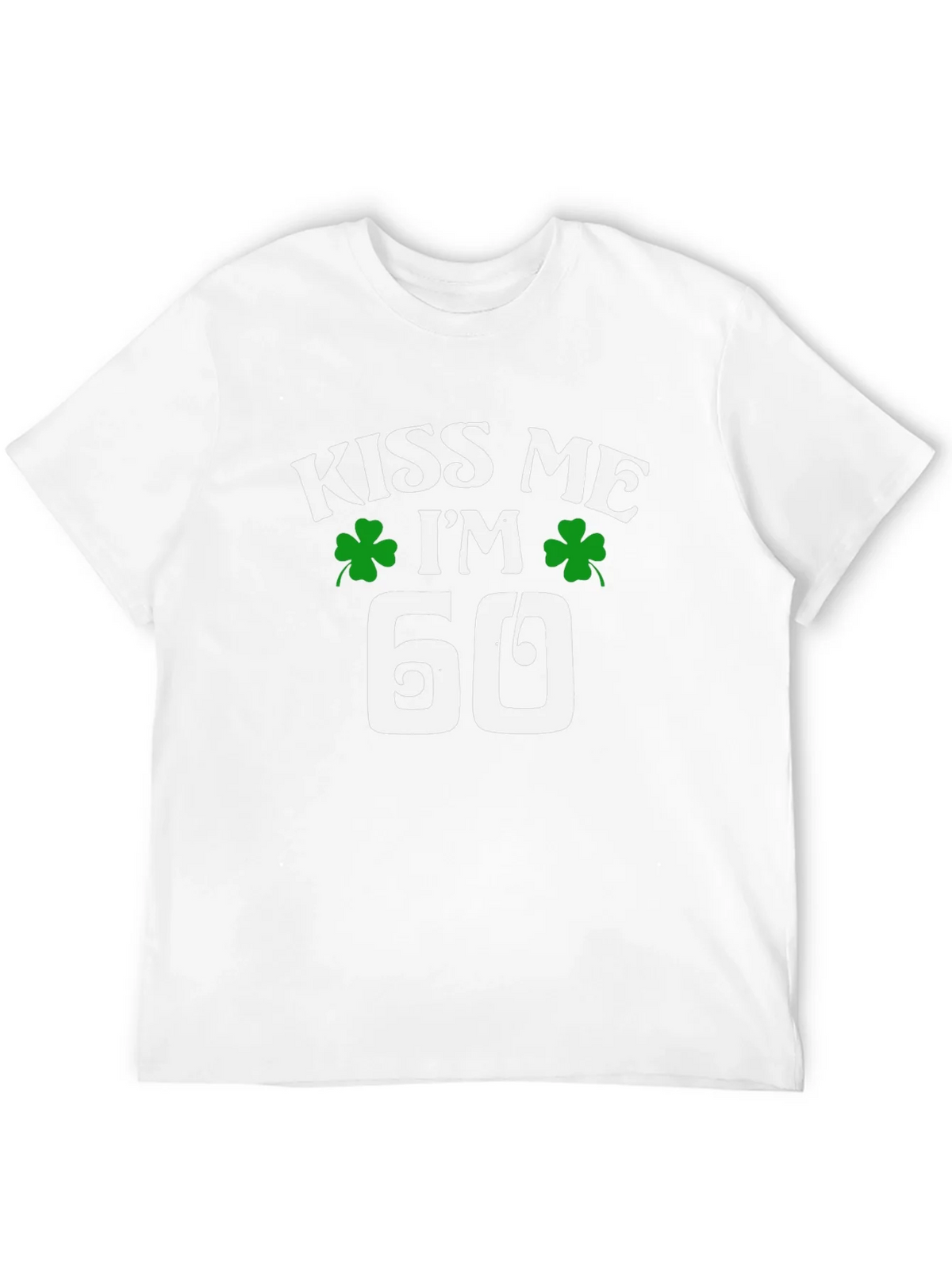 Kiss Me Im 60 St. Patricks Day T-Shirt