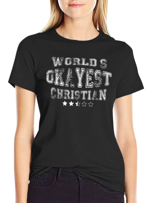 Worlds Okayest Christian Black Graphic Tee
