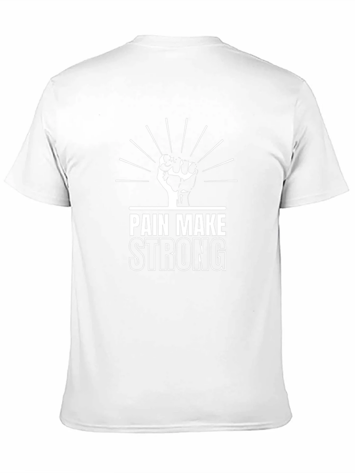 Pain Make Strong T-Shirt - Black Graphic Tee