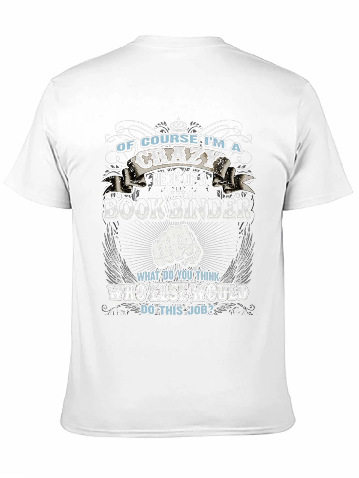 Crazy Bookbinder T-Shirt