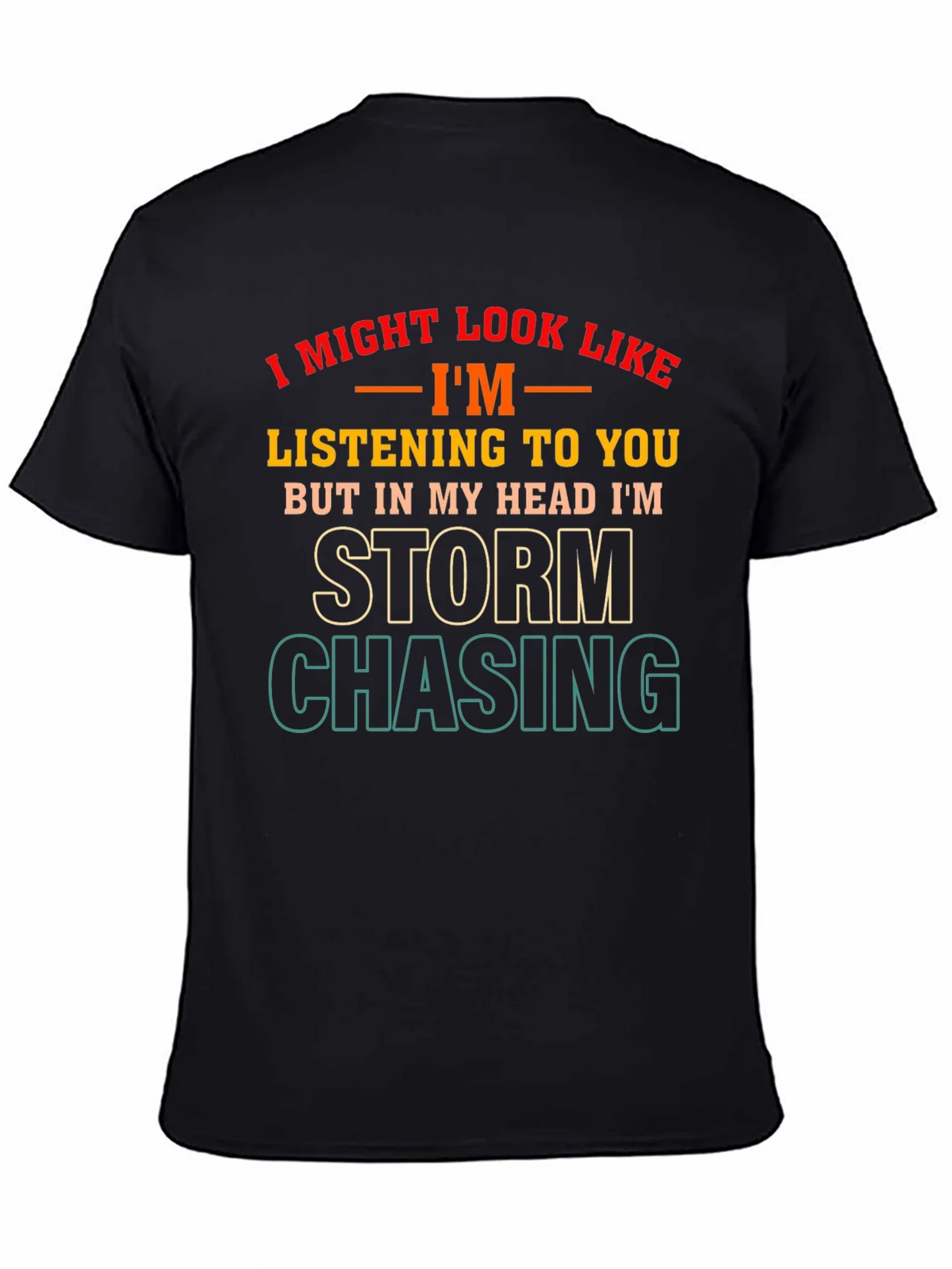 Storm Chasing Novelty T-Shirt